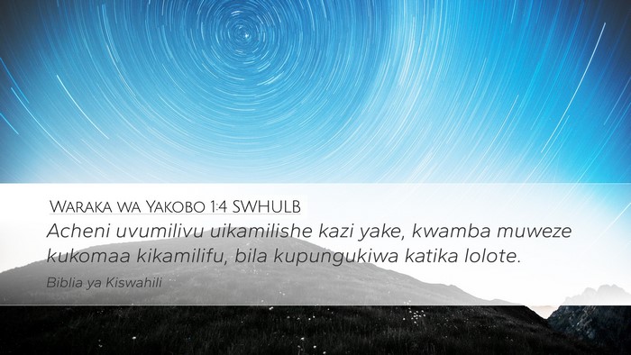 Waraka wa Yakobo 1:4 SWHULB Bible Verse Image