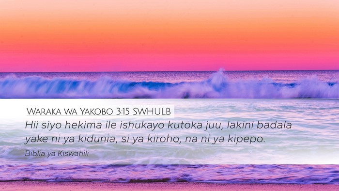 Waraka wa Yakobo 3:15 SWHULB Bible Verse Image