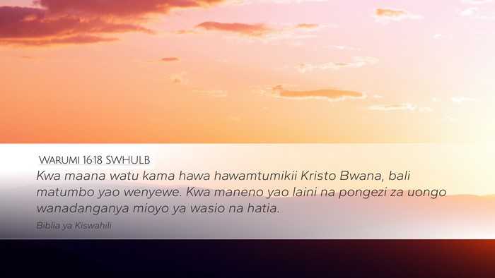 Warumi 16:18 SWHULB Bible Verse Image
