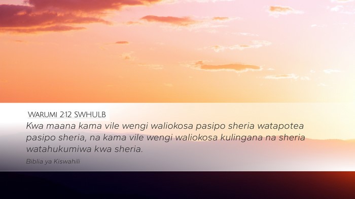 Warumi 2:12 SWHULB Bible Verse Image