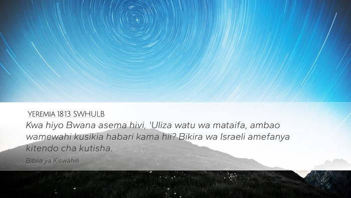 Yeremia 18:13 SWHULB Bible Verse Image