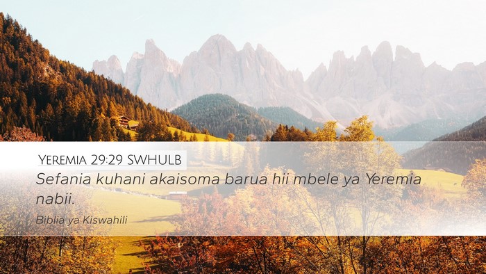 Yeremia 29:29 SWHULB Desktop Wallpaper - Sefania kuhani akaisoma barua hii mbele ya - Desktop Bible Verse Wallpaper