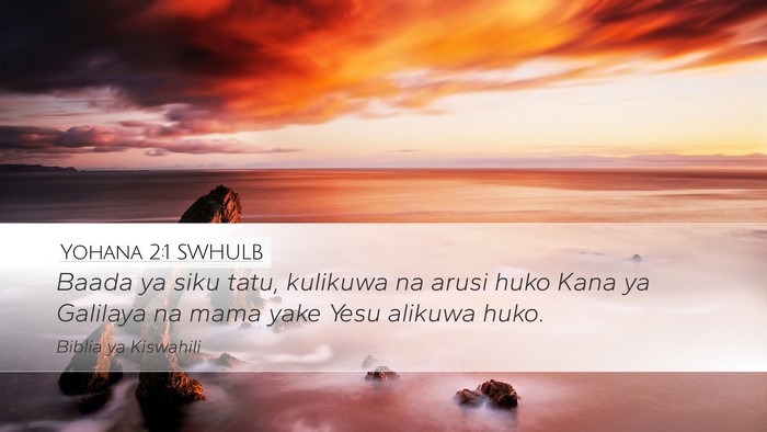 Yohana 2:1 SWHULB Bible Verse Image