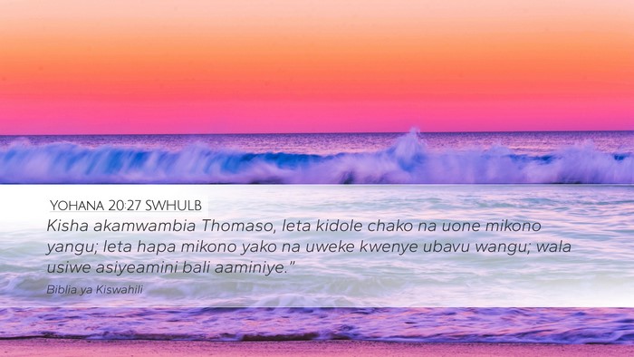 Yohana 20:27 SWHULB Bible Verse Image