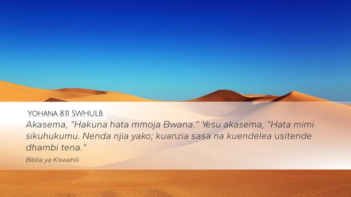 Yohana 8:11 SWHULB Bible Verse Image