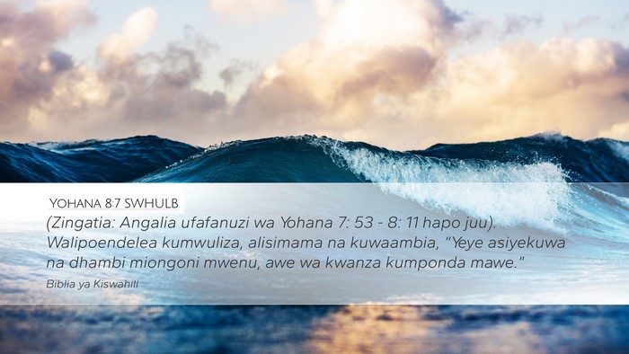 Yohana 8:7 SWHULB Bible Verse Image
