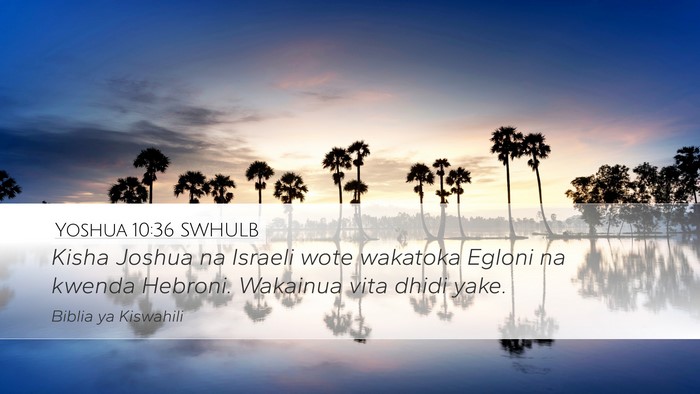 Yoshua 10:36 SWHULB Bible Verse Image