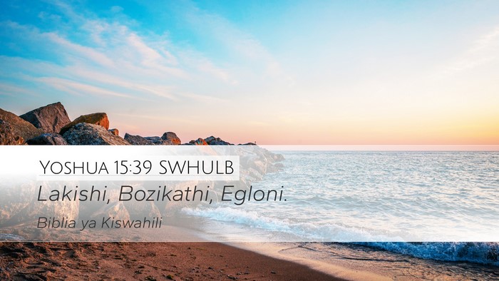 Yoshua 15:39 SWHULB Bible Verse Image