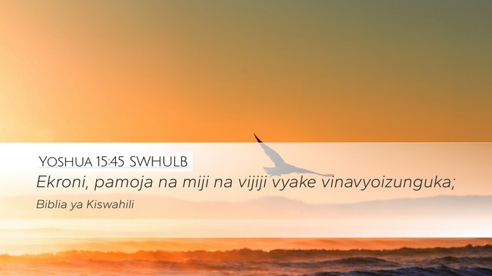 Yoshua 15:45 SWHULB Bible Verse Image