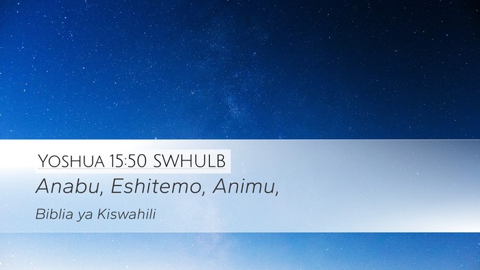 Yoshua 15:50 SWHULB Bible Verse Image