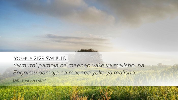 Yoshua 21:29 SWHULB Desktop Wallpaper - Yarmuthi pamoja na maeneo yake ya malisho, na - Desktop Bible Verse Wallpaper