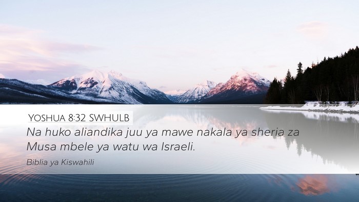 Yoshua 8:32 SWHULB Bible Verse Image
