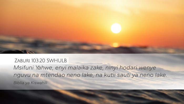 Zaburi 103:20 SWHULB Bible Verse Image