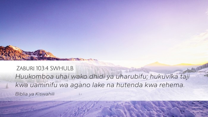 Zaburi 103:4 SWHULB Bible Verse Image
