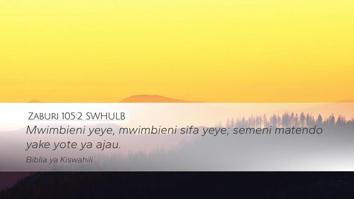 Zaburi 105:2 SWHULB Bible Verse Image