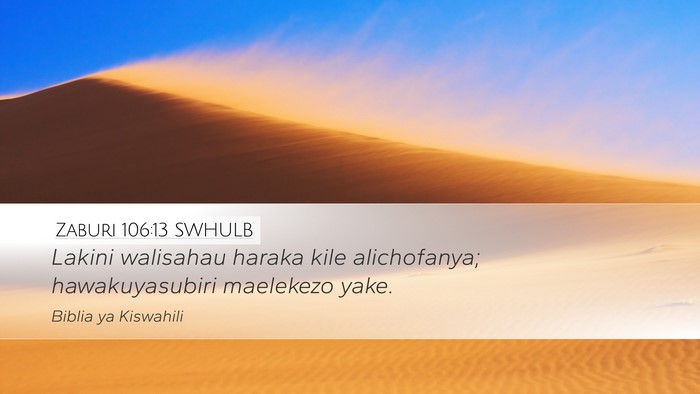 Zaburi 106:13 SWHULB Bible Verse Image