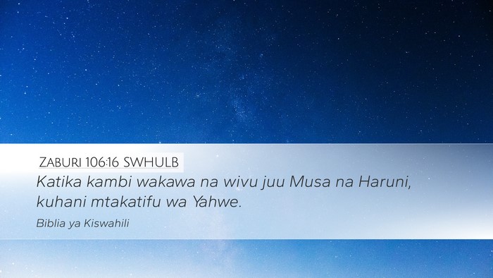 Zaburi 106:16 SWHULB Bible Verse Image