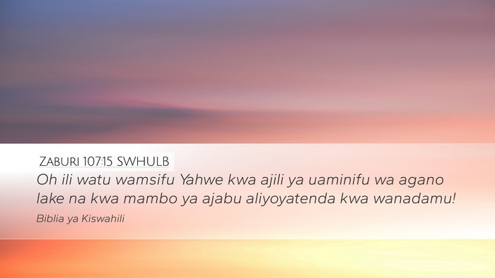 Zaburi 107:15 SWHULB Bible Verse Image