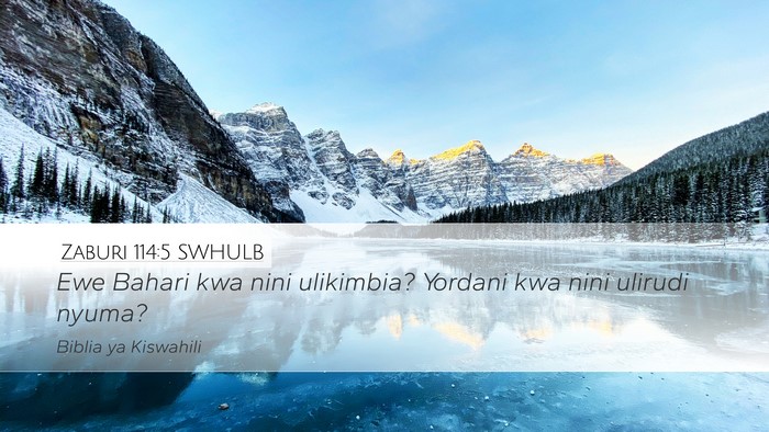 Zaburi 114:5 SWHULB Bible Verse Image