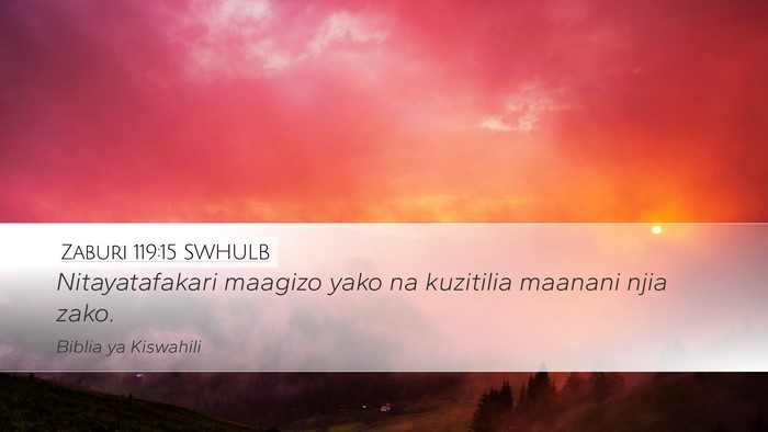 Zaburi 119:15 SWHULB Bible Verse Image