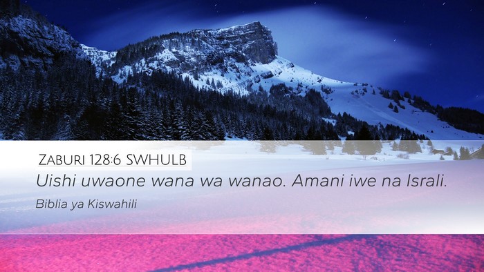 Zaburi 128:6 SWHULB Bible Verse Image