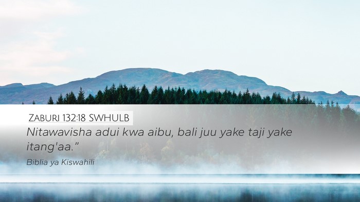 Zaburi 132:18 SWHULB Bible Verse Image