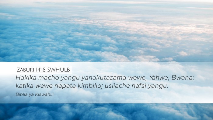 Zaburi 141:8 SWHULB Bible Verse Image