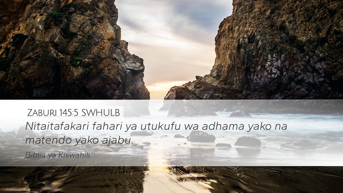 Zaburi 145:5 SWHULB Bible Verse Image