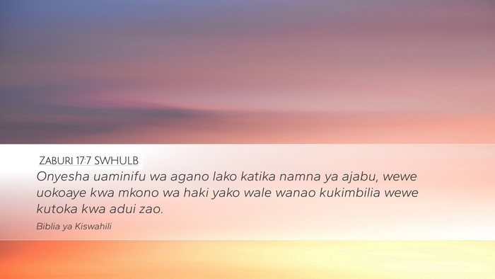 Zaburi 17:7 SWHULB Bible Verse Image