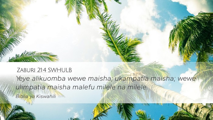 Zaburi 21:4 SWHULB Bible Verse Image