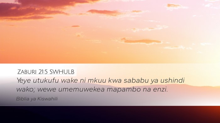 Zaburi 21:5 SWHULB Bible Verse Image