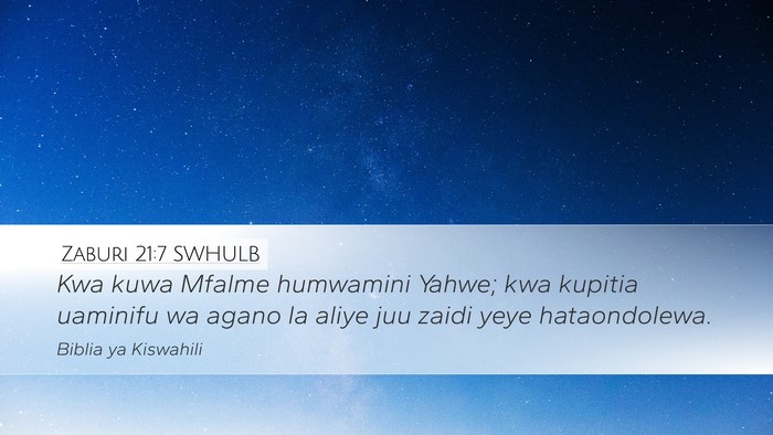 Zaburi 21:7 SWHULB Bible Verse Image