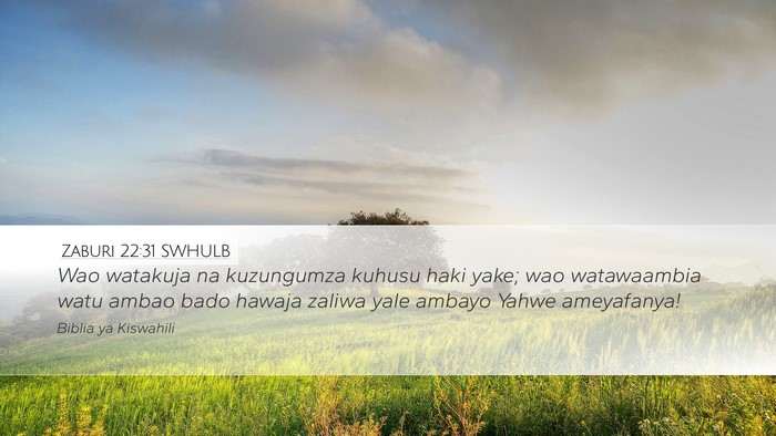 Zaburi 22:31 SWHULB Bible Verse Image