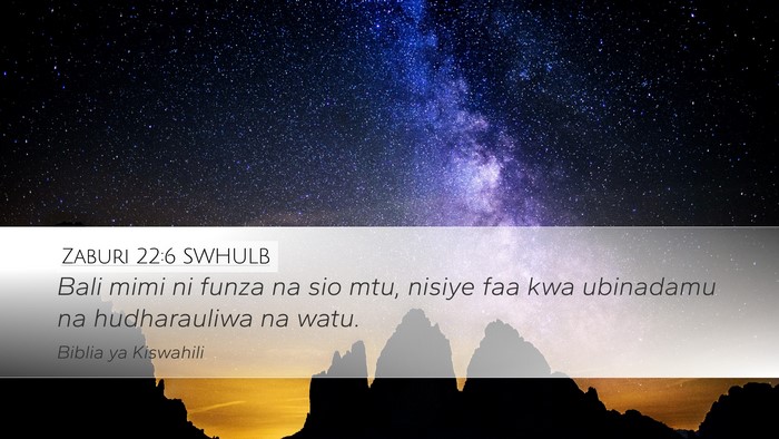 Zaburi 22:6 SWHULB Bible Verse Image