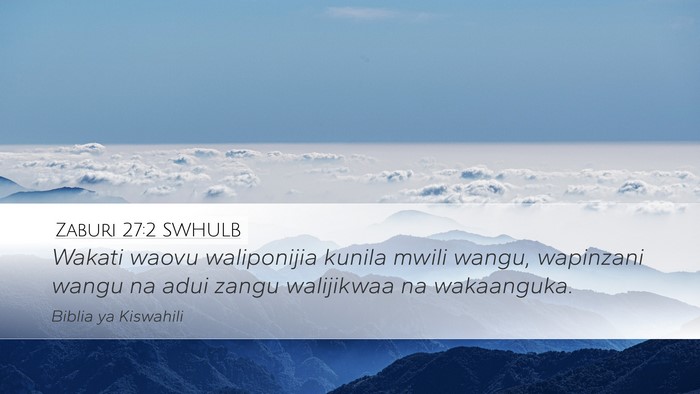 Zaburi 27:2 SWHULB Bible Verse Image