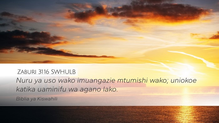 Zaburi 31:16 SWHULB Bible Verse Image