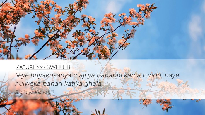 Zaburi 33:7 SWHULB Bible Verse Image