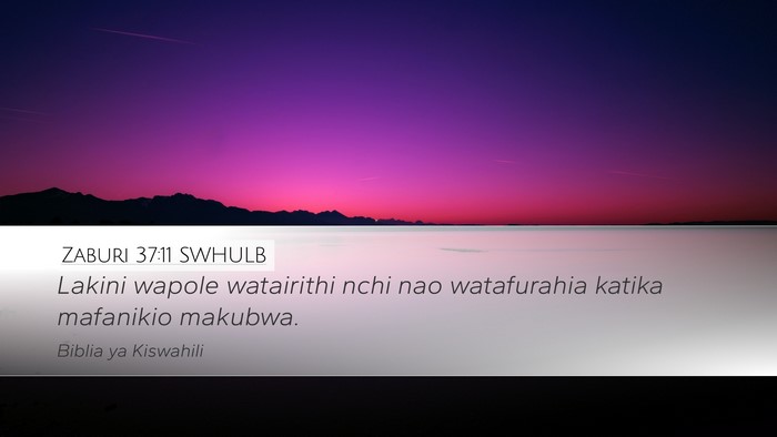 Zaburi 37:11 SWHULB Bible Verse Image