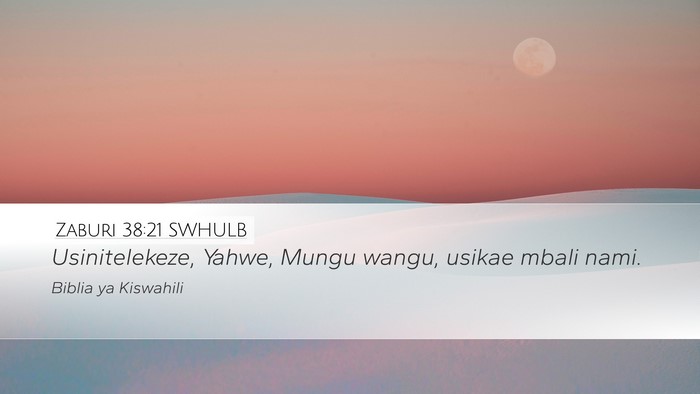 Zaburi 38:21 SWHULB Bible Verse Image