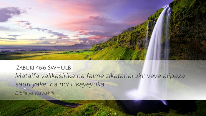 Zaburi 46:6 SWHULB Bible Verse Image