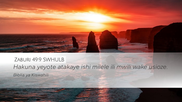 Zaburi 49:9 SWHULB Bible Verse Image