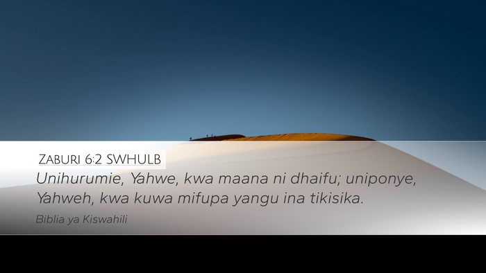 Zaburi 6:2 SWHULB Bible Verse Image