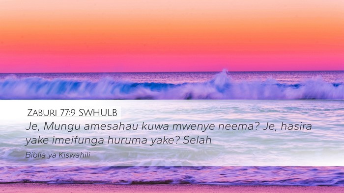 Zaburi 77:9 SWHULB Bible Verse Image
