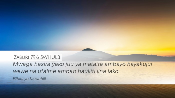 Zaburi 79:6 SWHULB Bible Verse Image