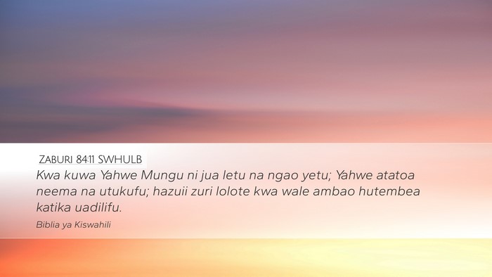 Zaburi 84:11 SWHULB Bible Verse Image