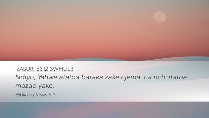 Zaburi 85:12 SWHULB Bible Verse Image
