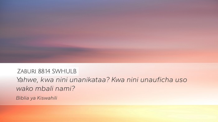 Zaburi 88:14 SWHULB Bible Verse Image