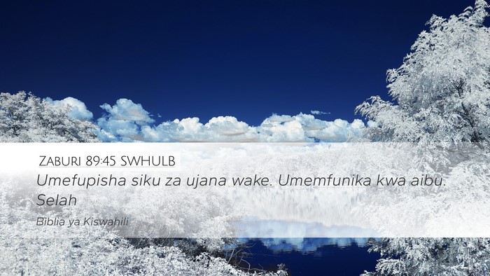 Zaburi 89:45 SWHULB Bible Verse Image