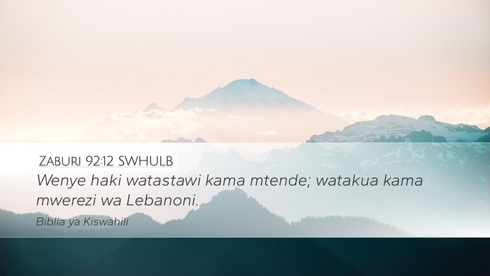 Zaburi 92:12 SWHULB Bible Verse Image