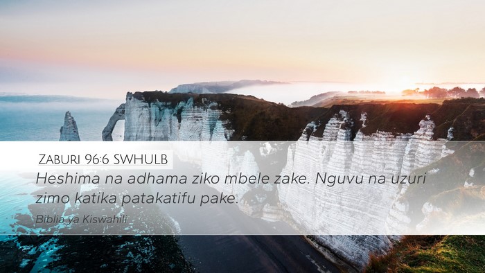 Zaburi 96:6 SWHULB Bible Verse Image